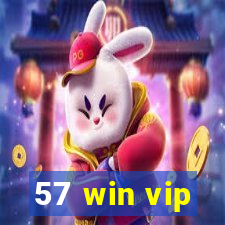 57 win vip